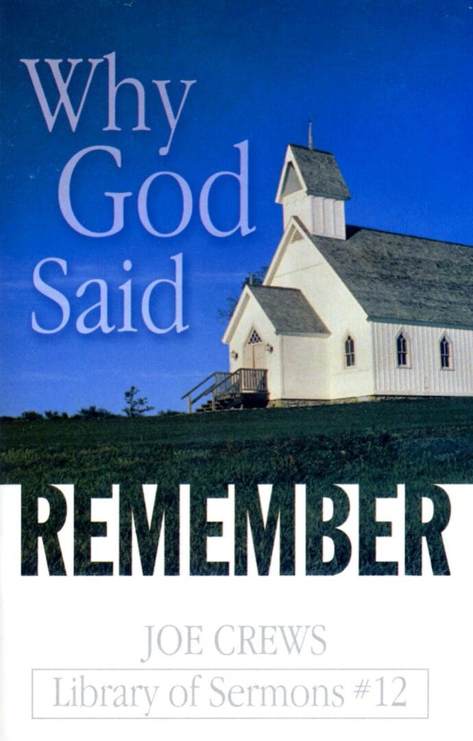 A church with the words god said remember on it.